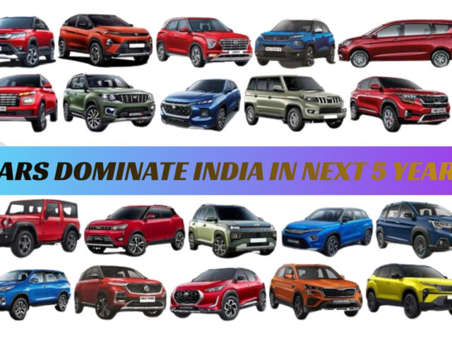 Cars Dominate India – A Simple Guide Well next 5 years.